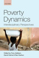 Poverty Dynamics: Interdisciplinary Perspectives by Tony Addison 9780199557554