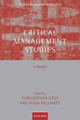Critical Management Studies: A Reader by Christopher Grey 9780199286089