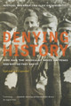 Denying History: Who Says the Holocaust Never Happened and Why Do They Say It? Updated and Expanded by Michael Shermer 9780520260986