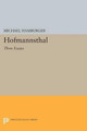 Hofmannsthal: Three Essays by Michael Hamburger 9780691619231