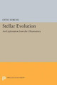 Stellar Evolution: An Exploration from the Observatory by Otto Struve 9780691627410