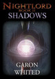Nightlord: Shadows by Garon Whited 9780692561621