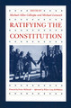 Ratifying the Constitution by Michael Allen Gillespie 9780700605668