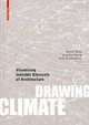 Drawing Climate: Visualising Invisible Elements of Architecture by Daniel Ryan