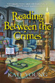 Reading Between the Crimes Kate Young 9781643857428