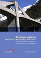 Structural Systems: Behaviour and Design vol. 2: Spatial structural systems, foundations and dynamics Leonidas Stavridis 9780727741073