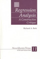 Regression Analysis: A Constructive Critique by Richard A. Berk 9780761929048