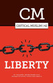 Critical Muslim 42: Liberty by Ziauddin Sardar