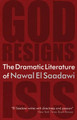 The Dramatic Literature of Nawal El Saadawi by Nawal El-Saadawi 9780863566837