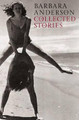 Collected Stories by Barbara Anderson 9780864734983