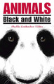Animals Black And White by Phyllis Limbacher Tildes 9780881069594