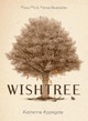 Wishtree by Katherine Applegate 9781250306869