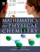 Mathematics for Physical Chemistry by Robert G. Mortimer 9780124158092