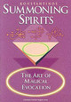 Summoning Spirits: The Art of Magical Evocation by Konstantinos