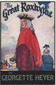 The Great Roxhythe by Georgette Heyer