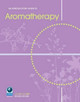 An Introductory Guide to Aromatherapy by Louise Tucker