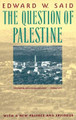 The Question of Palestine by Edward W. Said