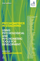Psychometrics in Coaching: Using Psychological and Psychometric Tools for Development Jonathan Passmore 9780749466640