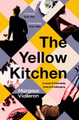 The Yellow Kitchen Margaux Vialleron 9781398508491