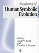 The Handbook of Human Symbolic Evolution by Andrew Lock 9780631216902