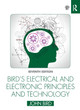 Bird's Electrical and Electronic Principles and Technology by John Bird 9780367672355