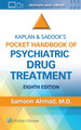 Kaplan and Sadock’s Pocket Handbook of Psychiatric Drug Treatment by Samoon Ahmad 9781975168995