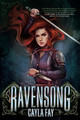 Ravensong by Cayla Fay 9781665905305