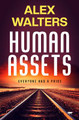 Human Assets by Alex Walters 9781504080156