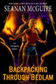 Backpacking through Bedlam by Seanan McGuire 9780756418915