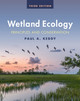 Wetland Ecology: Principles and Conservation by Paul A. Keddy 9781009288637