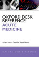 Oxford Desk Reference: Acute Medicine by Richard Leach 9780199565979