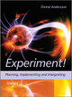 Experiment!: Planning, Implementing and Interpreting Oivind Andersson (Lund University) 9780470688250