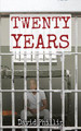 Twenty Years by David Phillip