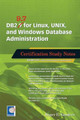 DB2 9.7 for Linux, UNIX, and Windows Database Administration: Certification Study Notes by Roger E. Sanders 9781583473672