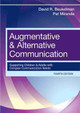 Augmentative & Alternative Communication: Supporting Children & Adults With Complex Communication Needs by David R. Beukelman 9781598571967