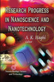 Research Progress in Nanoscience & Nanotechnology by A. K. Haghi 9781620819043