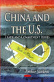 China & the U.S.: Trade & Commitment Issues by Arthur Santoni 9781633211568