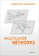Multilayer Networks: Structure and Function by Ginestra Bianconi