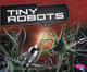 Tiny Robots by Kathryn Clay 9781491405871