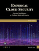 Empirical Cloud Security: Practical Intelligence to Evaluate Risks and Attacks by Aditya K Sood 9781501521393