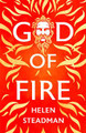 God of Fire: A retelling of the Greek myths by Helen Steadman 9781739776220
