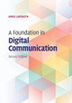 A Foundation in Digital Communication Amos Lapidoth (Swiss Federal University (ETH), Zurich) 9781107177321