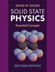 Solid State Physics: Essential Concepts by David W. Snoke 9781107191983