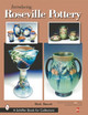 Introducing Roseville Pottery Mark Bassett 9780764313660
