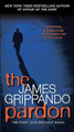 The Pardon by James Grippando 9780062024480
