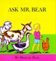 Ask Mr. Bear by Marjorie Flack 9780027353907