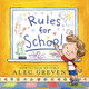 Rules for School by Alec Greven 9780061951701