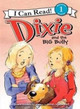 Dixie and the Big Bully by Grace Gilman 9780062086211