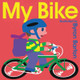 My Bike by Byron Barton 9780062337016