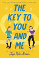 The Key to You and Me by Jaye Robin Brown 9780062824585